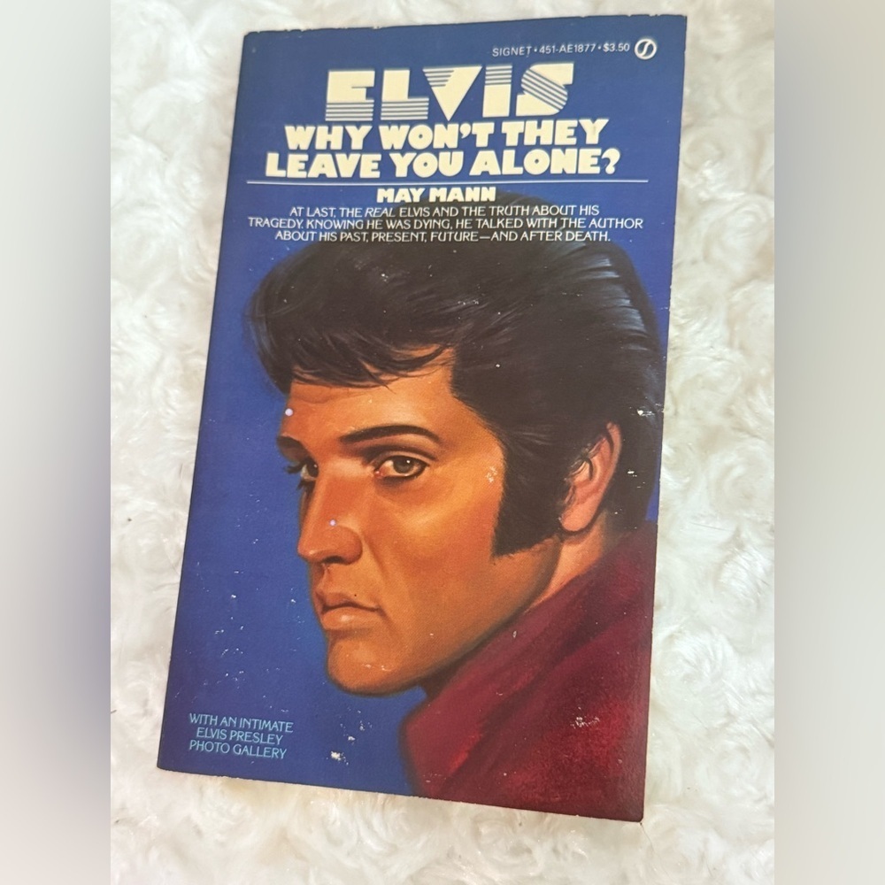 Elvis Paperback: Why Won’t They Leave You Alone? by May Mann (1982, Signet)